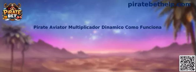 Pirate Aviator Multiplicador Dinâmico Como Funciona