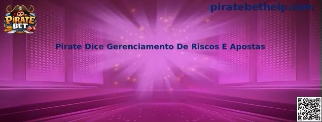 Pirate Dice Gerenciamento De Riscos E Apostas