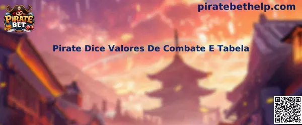 Pirate Dice Valores De Combate E Tabela