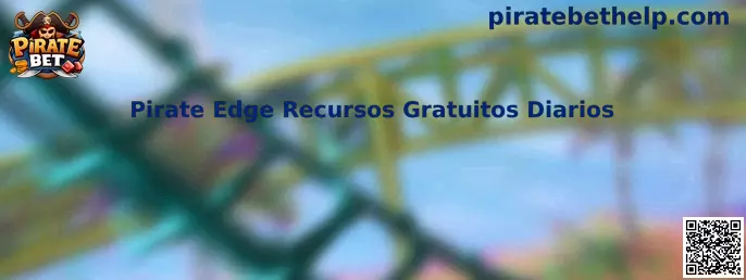 Pirate Edge Recursos Gratuitos Diarios