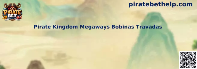 Pirate Kingdom Megaways Bobinas Travadas