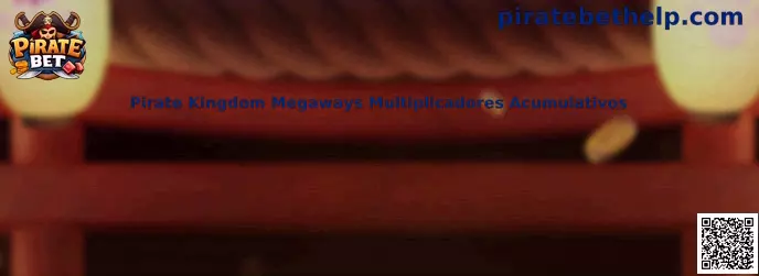 Pirate Kingdom Megaways Multiplicadores Acumulativos
