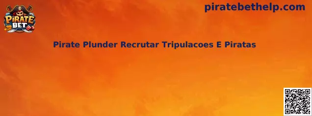 Pirate Plunder Recrutar Tripulacoes E Piratas